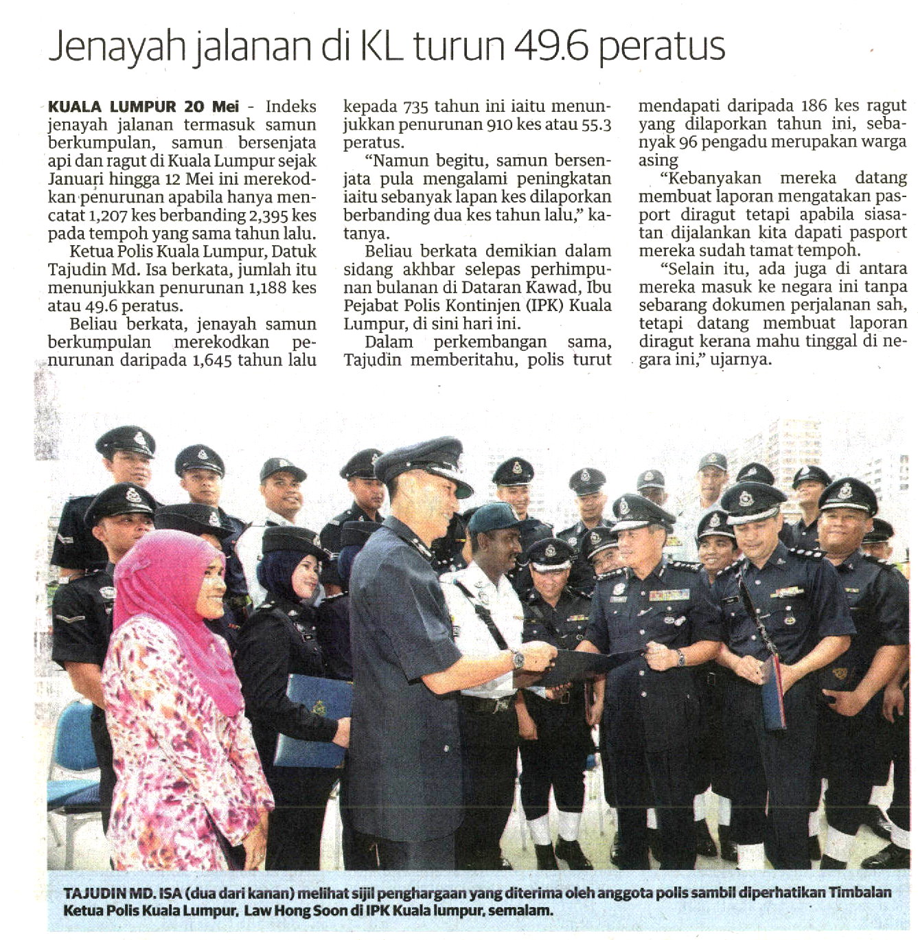 JENAYAH JALANAN DI KL TURUN 49.6 PERATUS