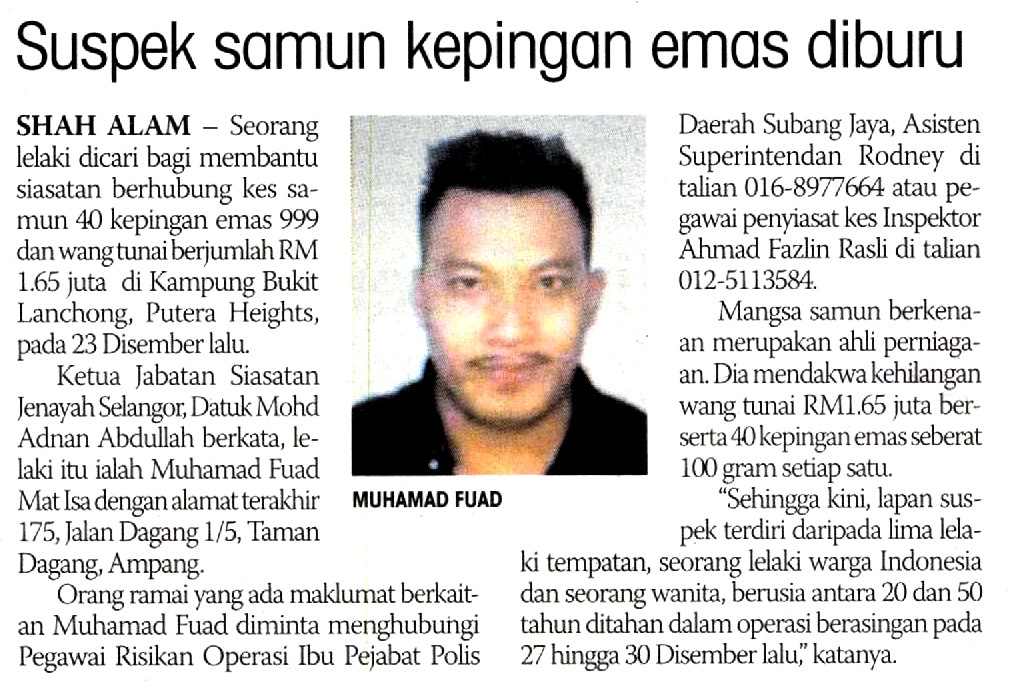 SUSPEK SAMUN KEPINGAN EMAS DIBURU