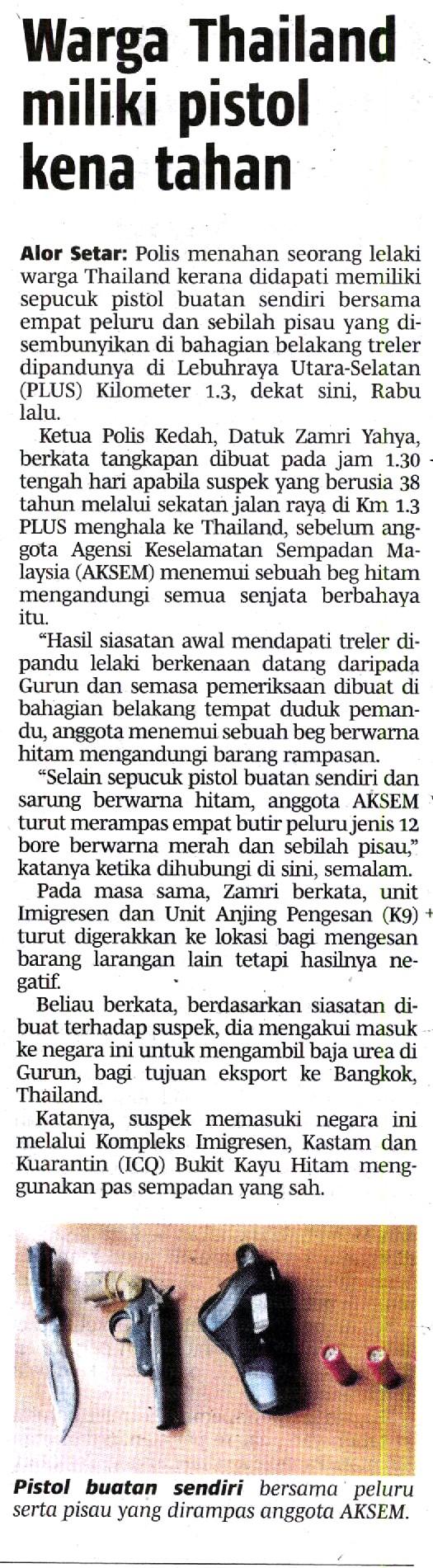 20160606_N60_BRH_NA_33_FC_WARGA-THAILAND-MILIKI-PISTOL-KENA-TAHAN